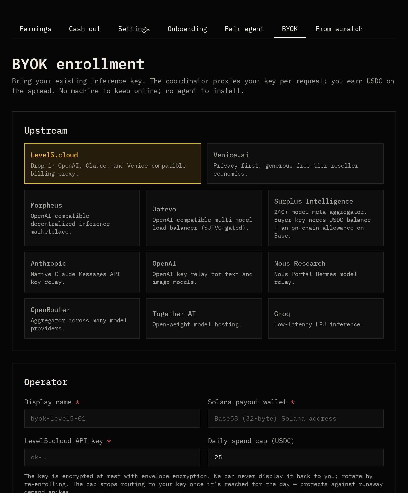 BYOK enrollment: pick an upstream, enter the operator key, payout wallet, and daily cap, then review the models-and-pricing table with a markdown multiplier.